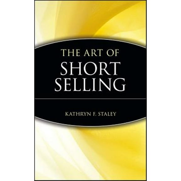 Pre-Owned The Art of Short Selling (Hardcover) 0471146323 9780471146322