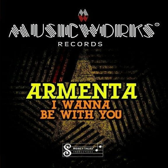 Armenta - I Wanna Be with You - Music & Performance - CD
