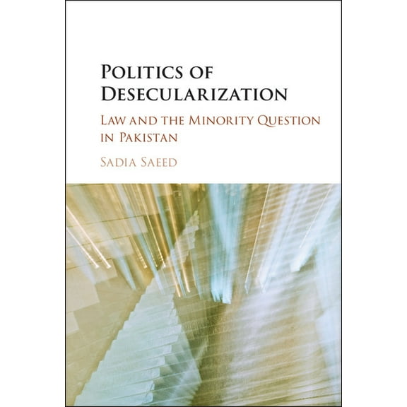 Cambridge Studies in Social Theory, Reli Politics of Desecularization, (Hardcover)