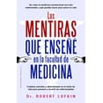 thumbnail image 1 of Las mentiras que enseñé en la facultad de medicina, de Lufk, 1 of 2