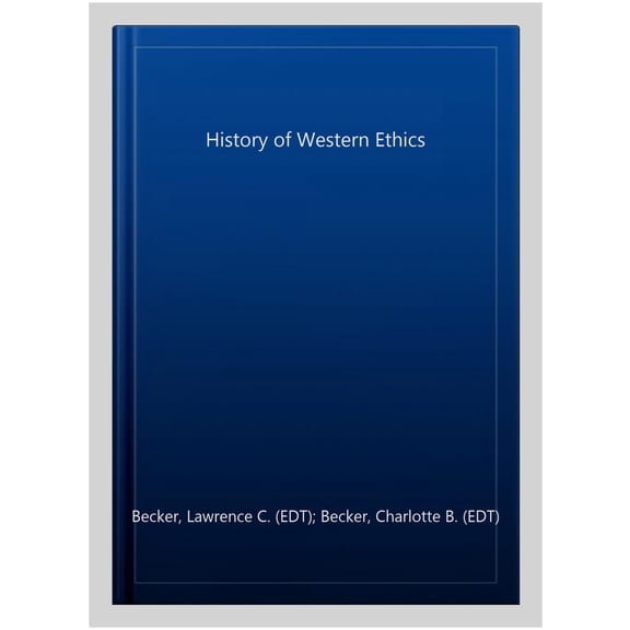 Pre-Owned A History of Western Ethics, (Paperback)