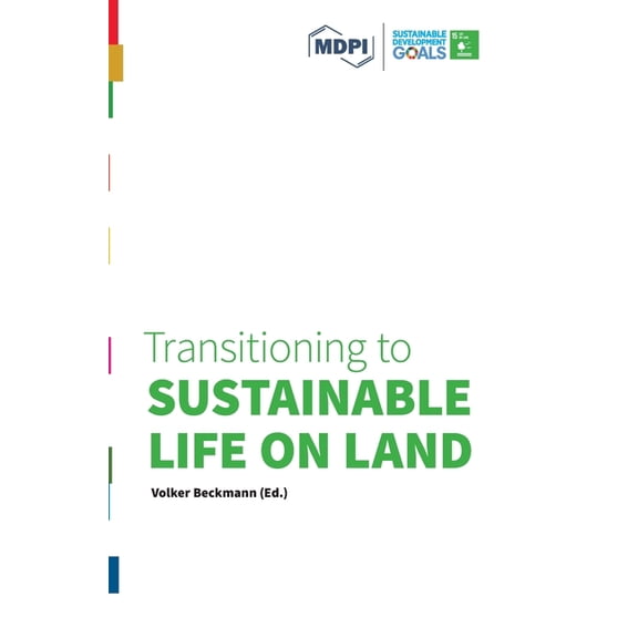 Transitioning to Sustainability Transitioning to Sustainable Life on Land, (Hardcover)
