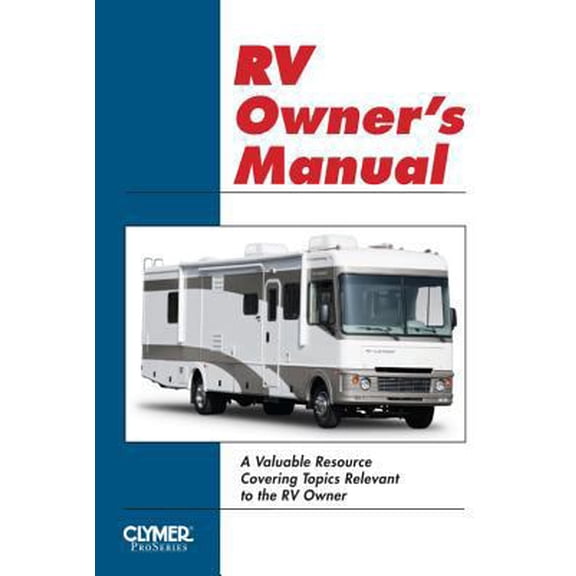 Pre-Owned RV Owners Operation and Maintenance Manual