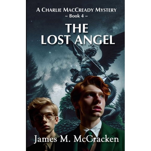 A Charlie Maccready Mystery The Lost Angel, Book 4, (Paperback)
