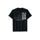 thumbnail image 1 of Camiseta divertida con frase de anciano para el Día del Padre, regalo de cumpleaños para papá, 1 of 7