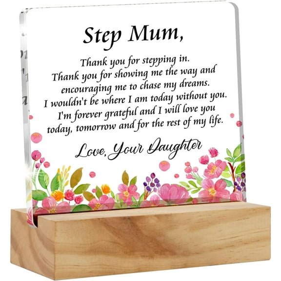 Stepmother Gift Step Mom Gifts From Daughter, Step Mum Thank You Desk Decor Sentimental Acrylic Desk Plaque Sign With Wood Stand Home Desk Sign Keepsake Present