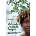 thumbnail image 2 of Malaysia's Original People : Past, Present and Future of the Orang Asli (Paperback), 2 of 2
