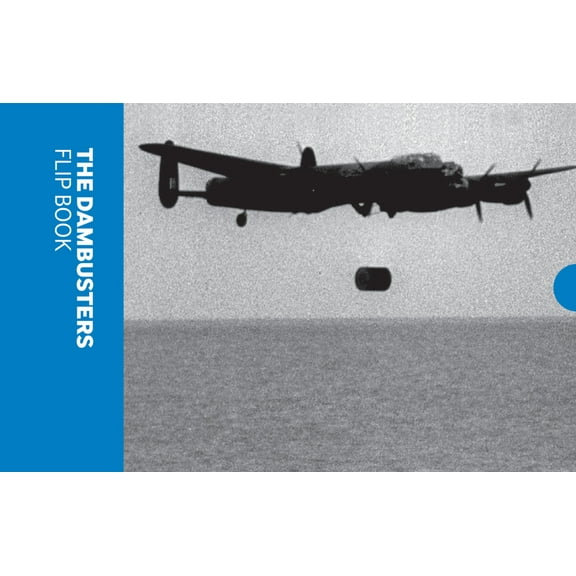 The Dambusters Flip Book (Paperback)