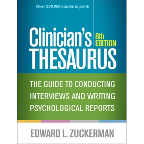 Pre-Owned Clinician's Thesaurus: The Guide to Conducting Interviews and Writing Psychological Reports (Paperback) 1462538800 9781462538805
