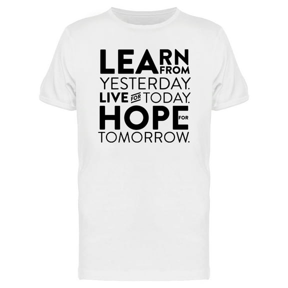 Learn From Yesterday T-Shirt Men -Image by Shutterstock, Male Large