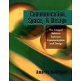 thumbnail image 1 of Communication, Space, and Design : The Integral Relation between Communication and Design, 1 of 3