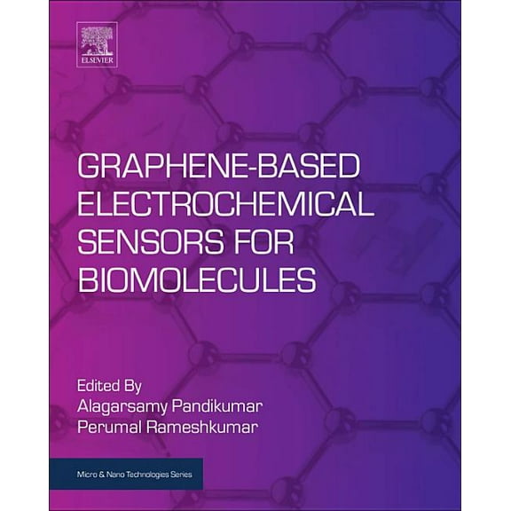 Micro and Nano Technologies Graphene-Based Electrochemical Sensors for Biomolecules, (Paperback)