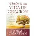 thumbnail image 1 of Pre-Owned El Poder de Una Vida de Oración (Paperback) 0789918145 9780789918147, 1 of 1