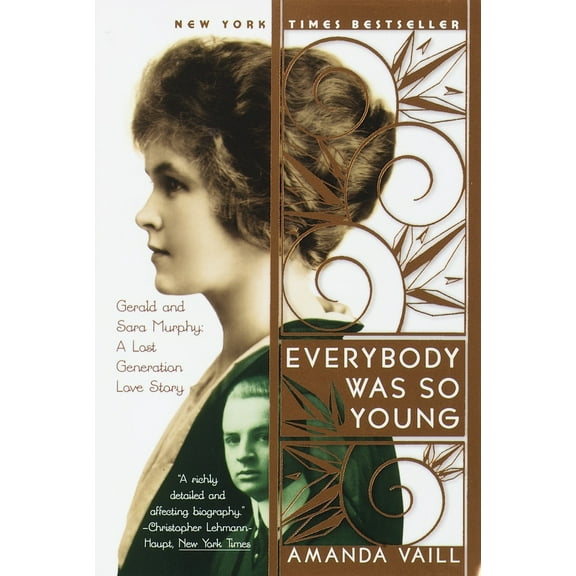 Pre-Owned Everybody Was So Young: Gerald and Sara Murphy, a Lost Generation Love Story (Paperback) 0767903706 9780767903707