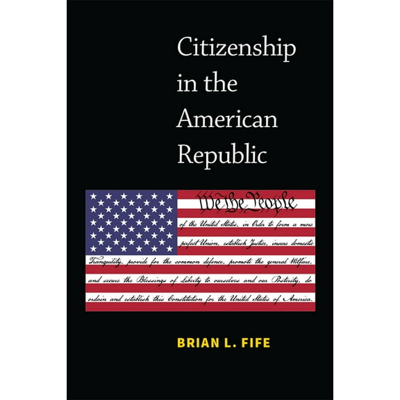 Citizenship in the American Republic, (Paperback)