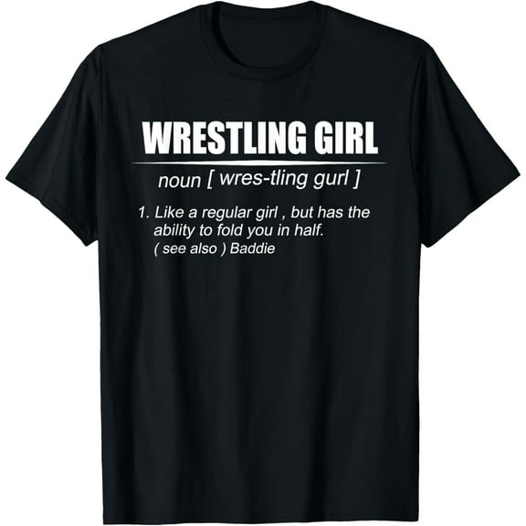 Definition Wrestling Girl for Baddies that Wrestle Match Day T-Shirt