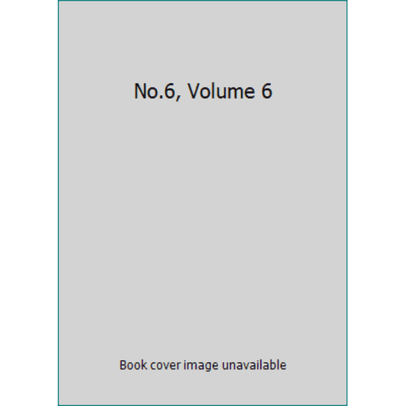 Pre-Owned No.6, Volume 6 (Tankobon Hardcover) 4062693844 9784062693844