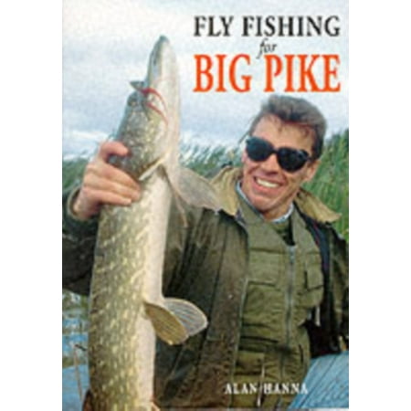Pike Fly Patterns - Fly Fishing for Big Pike (Paperback)