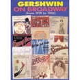 thumbnail image 1 of Pre-Owned Gershwin on Broadway (from 1919 to 1933): Piano/Vocal/Chords (Paperback) 0897249534 9780897249539, 1 of 1