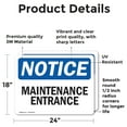 thumbnail image 2 of (2 Pack) Maintenance Entrance OSHA Notice Sign 24 Inch X 18 Inch Vinyl Label Decal Sticker Weather Resistant, UV Protected for Workplace, Business, and Construction Site, Made in the, 2 of 7