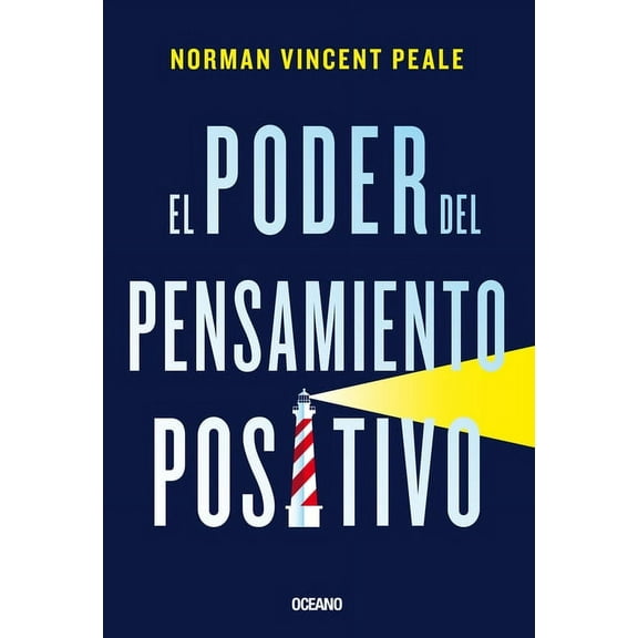 El Poder del Pensamiento Positivo, (Paperback)
