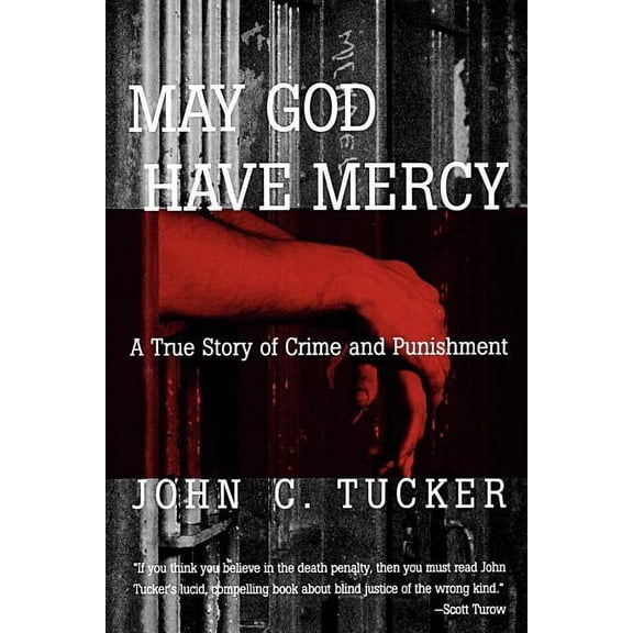 May God Have Mercy: A True Story of Crime and Punishment, (Paperback)
