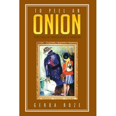 To Peel an Onion - eBook (Best Way To Peel An Onion)