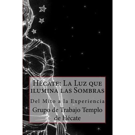 Pre-Owned H?cate : La Luz Que Ilumina Las Sombras.