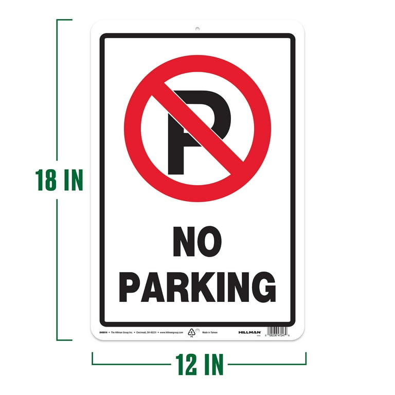 Hillman No Parking Sign, Plastic, 18