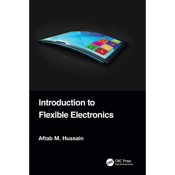 Introduction to Flexible Electronics, (Paperback)
