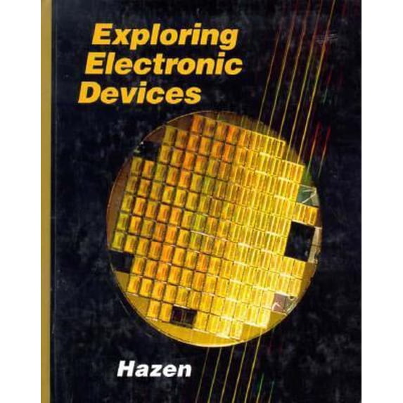 Pre-Owned Exploring Electronic Devices (Hardcover) 003028533X 9780030285332