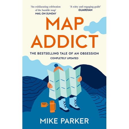 Map Addict: The Bestselling Tale of an Obsession (Paperback)