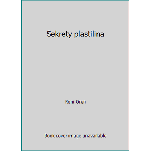 Pre-Owned Sekrety plastilina (Hardcover) 5389007336 9785389007338