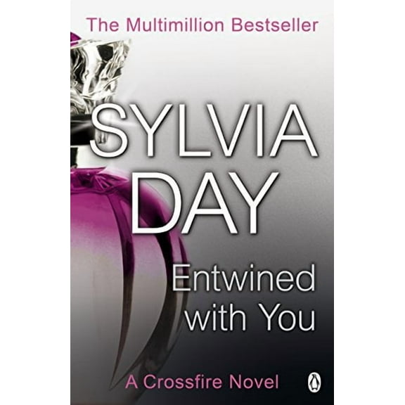 Entwined with You Sylvia Day (Paperback)