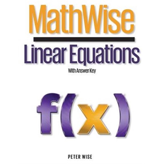 Pre-Owned Mathwise Linear Equations: With Answer Key