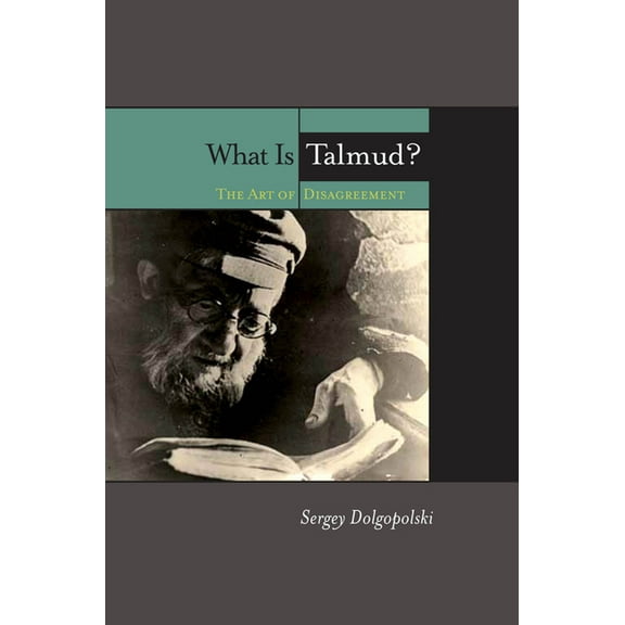 What Is Talmud?: The Art of Disagreement (Hardcover)
