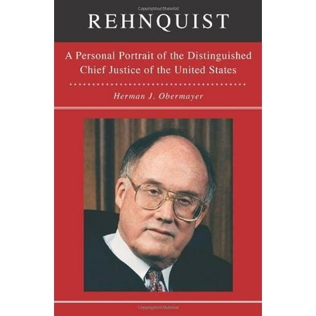 Rehnquist A Personal Portrait Of The Distinguished Chief Justice Of The United Walmart Com