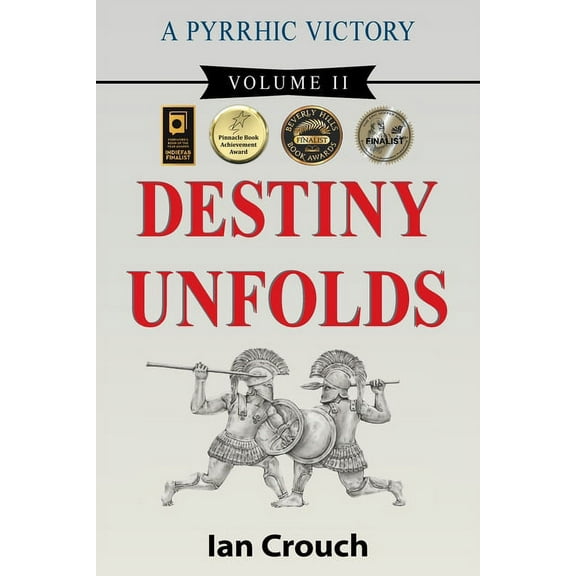 A Pyrrhic Victory A Pyrrhic Victory: Volume II: Destiny Unfolds, Book 2, (Paperback)