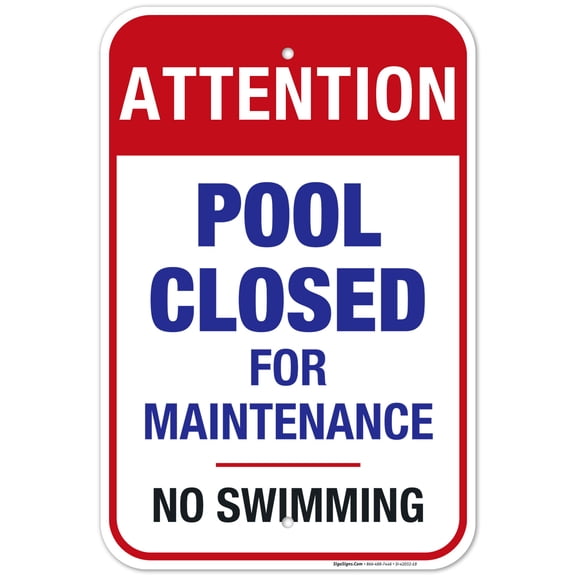 Pool Closed for Maintenance, No Swimming Sign, Pool Sign,
