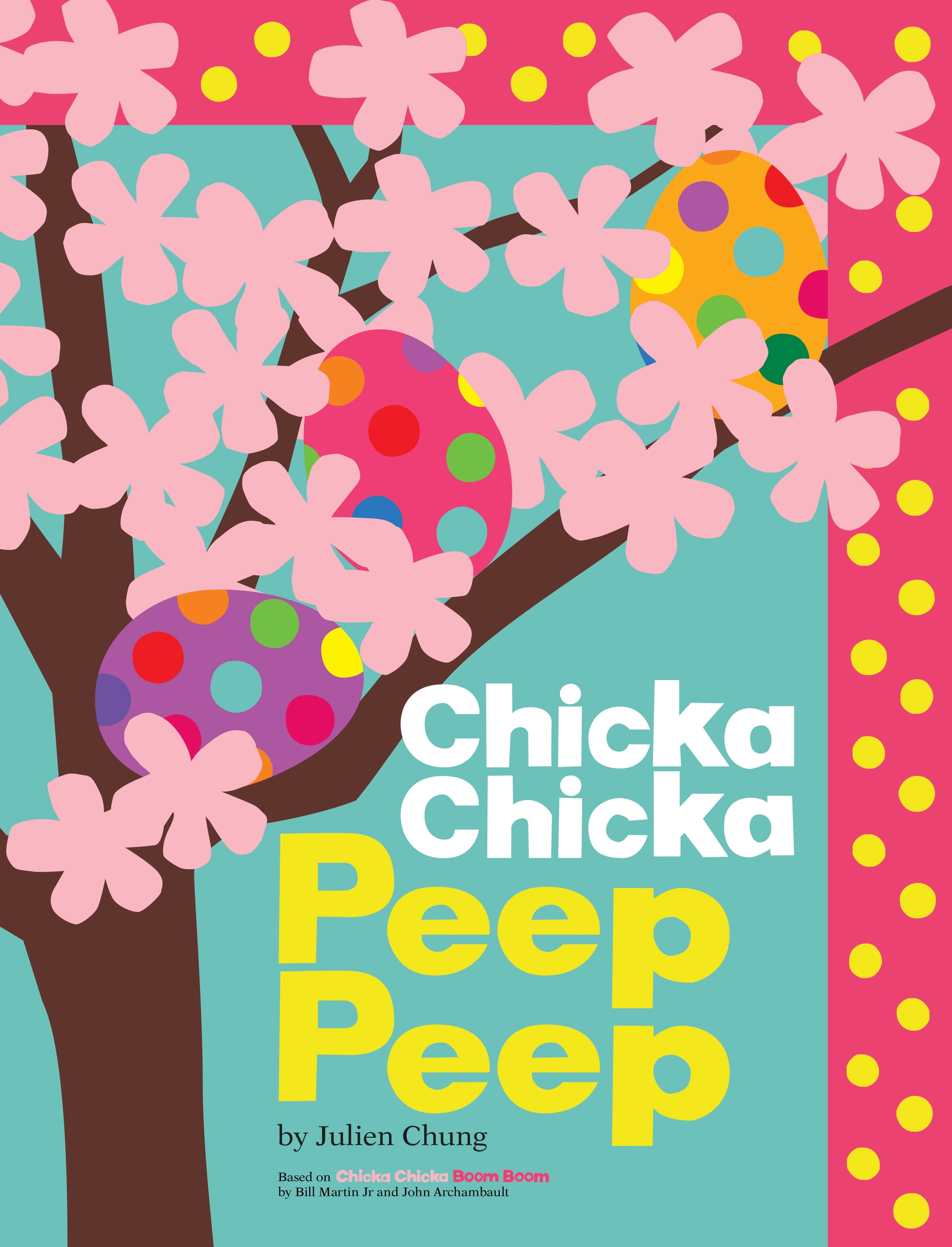 New and Trending: Chicka Chicka Peep Peep by Julien Chung