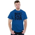 thumbnail image 4 of Best Dad Ever Cool Fathers Day Gift Men's Big & Tall Crewneck Graphic Tee Brisco Brands 2X, 4 of 5