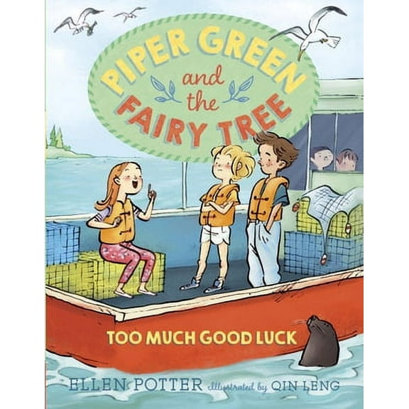Piper Green and the Fairy Tree: Piper Green and the Fairy Tree: Too Much Good Luck (Series #2) (Paperback)
