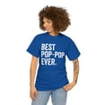 thumbnail image 3 of Best Pop-Pop Ever - Pop Pop, Grandpa, Gramps, Father's Day Gift - ID: 263, 3 of 7