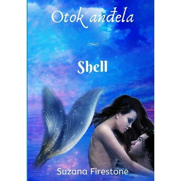 Shell; Otok anđela #5, (Paperback)