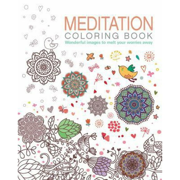 Pre-Owned Meditation Coloring Book: Wonderful images to melt your worries away (Chartwell Coloring Books, 15) (Paperback) 0785832874 9780785832874
