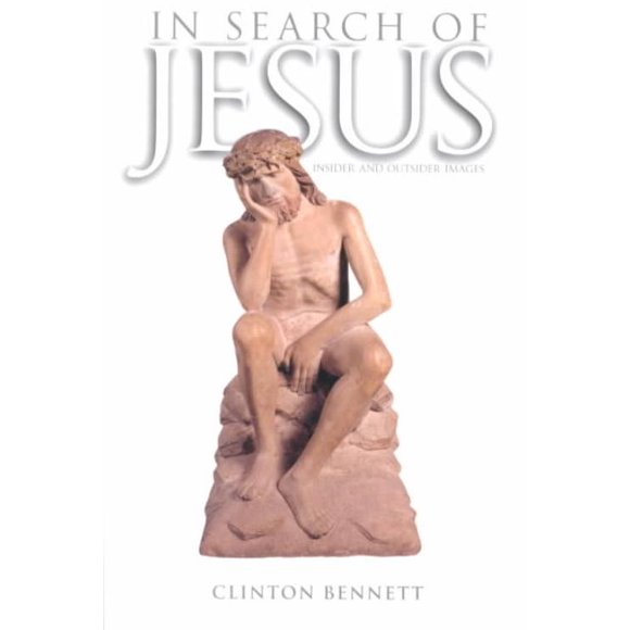 À la Recherche de Jésus, Clinton Bennett Broché