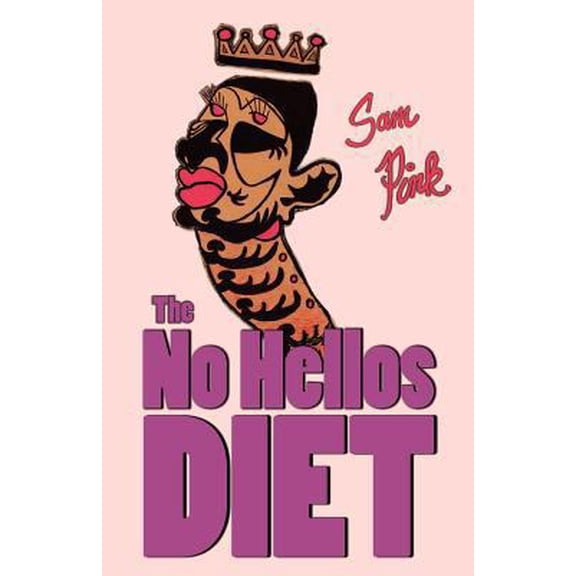 Pre-Owned The No Hellos Diet (Paperback) 1936383764 9781936383764
