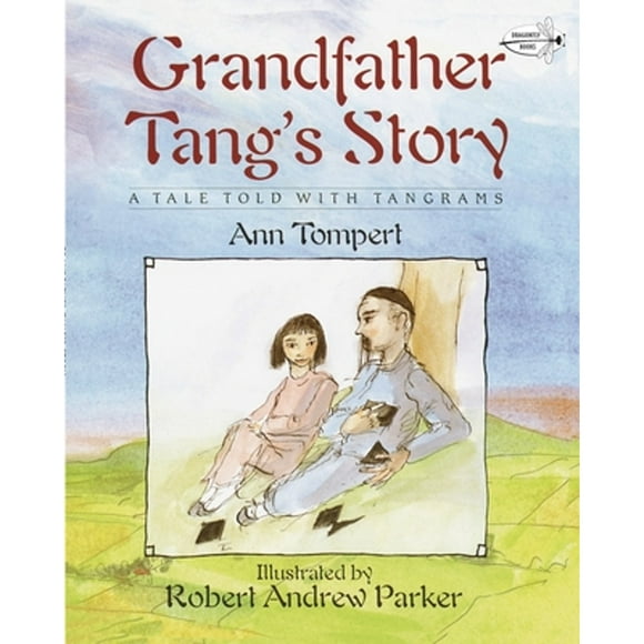 Pre-Owned Grandfather Tang's Story (Paperback 9780517885581) by Ann Tompert