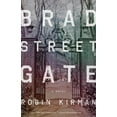 thumbnail image 1 of Pre-Owned Bradstreet Gate (Paperback) 0804139334 9780804139335, 1 of 1