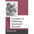 thumbnail image 1 of Pre-Owned Essentials of Publishing Qualitative Research (Paperback) 1629583596 9781629583594, 1 of 2